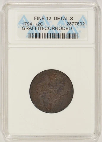 1794 Liberty Cap Half Cent 1/2c ANACS F12 Details Corroded Graffiti 2877802 Cover