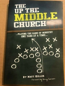 THE UP THE MIDDLE CHURCH: Matt Keller - 1st PUBLISHING - New Paperback - SIGNED - Picture 1 of 7