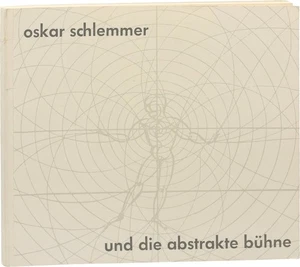 OSKAR SCHLEMMER UND DIE ABSTRAKTE BUHNE First Edition 1961 #154093 - Picture 1 of 1
