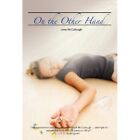 On the Other Hand - HardBack NEW June McCullough 9 Aug. 2011