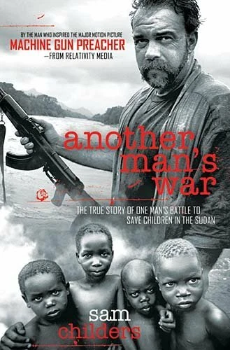 Another Man's War: The True Story of One Man's Battle to Save Children in the S - Image 1 of 1