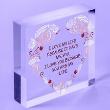I Love You You Are My Life Acrylic Block Anniversary Valentines Gift Sign