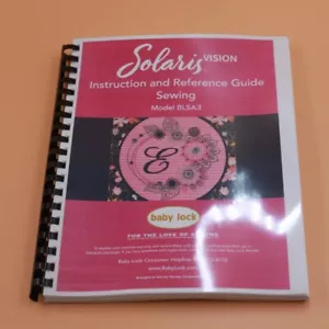 Baby Lock Solaris Vision BLSA3 Sewing Manual Full Color with Protective Covers - Picture 1 of 9