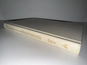 Signed Women and the Priesthood Sheri Dew Very Good No Dust Cover LDS Church - Picture 1 of 7