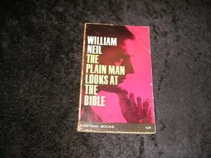 The Plain Man Looks At the Bible by Wiiliam Neil - Picture 1 of 1