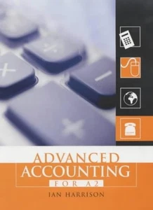 Advanced Accounting for A2 By Ian Harrison - Picture 1 of 1