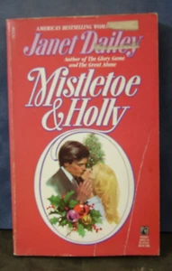 Mistletoe & Holly - by Janet Dailey, - 1982 PB, Romance 6263 - Picture 1 of 1