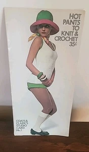 Coats & Clark's Hot Pants to Knit & Crochet Pattern Instructions Card No 1 - Picture 1 of 4