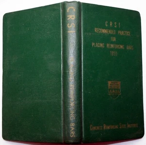 CRSI RECOMMENDED PRACTICE FOR PLACING REINFORCING BARS 1959 FEFP structure road - Foto 1 di 3