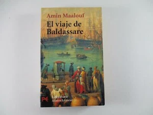EL VIAJE DE BALDASSARE - AMIN MAALOUF 2002 - Picture 1 of 3