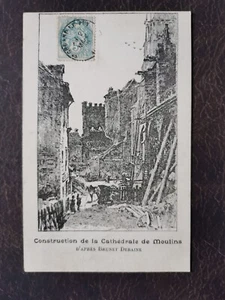 CPA 03 Construction de la Cathédrale de MOULINS d'après Brunet Debaine - Imagen 1 de 2
