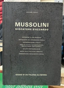 (Fascismo) G. Iviglia - MUSSOLINI - GIOCATORE D'AZZARDO - Bellinzona 1971 - Imagen 1 de 1