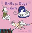 Knits for Dogs & Cats by Tina Barrett: Used