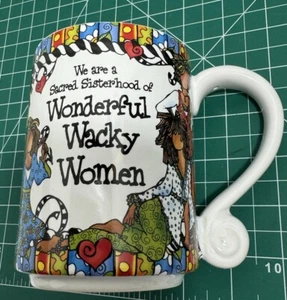 Suzy Toronto The Sacred Sisterhood of Wonderful Wacky Women Coffee Tea Mug 12oz - Picture 1 of 8