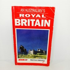 An Australian's Royal Britain. 1990s Travel Guide.