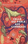 Celle Qui Parle Aux Corbeaux By Lucashenko, Melissa | Book | Condition Good