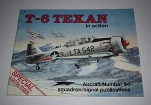 Squadron Signal Publications Aircraft No.94 T-6 TEXAN IN ACTION softcover - Picture 1 of 2
