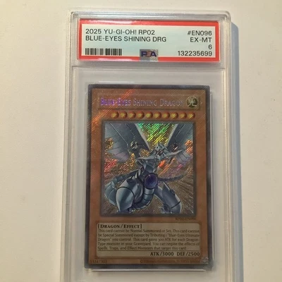 Blue-Eyes Shining Dragon RP02-EN096 Retro Pack 2-Unlimited Edition 2025 PSA 6 - Image 1 of 4