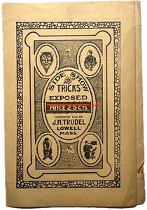 1919 SIDE SHOW TRICKS EXPOSED TRUDEL ILLUSTRATED ESCAPE MAGIC CARNIVAL BOOK RARE - Picture 1 of 5