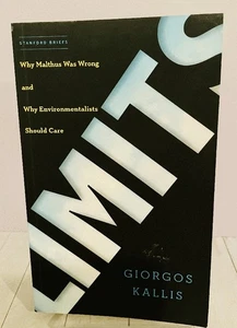 Limits Why Malthus Was Wrong & Why Environmentalists Should Care Stanford Briefs - Picture 1 of 4