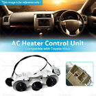 Suitable For Toyota Hilux 05-11 A/c Heater Control Unit Non Climate Control Type