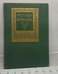 1930 Pictured Knowledge Vol. 6 New Method Of Visual Instruction Marshall Hughes - Picture 1 of 13