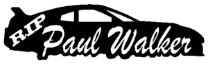 RIP Rest In Peace Paul Walker car sticker decal sticker Fast and Furious - Picture 1 of 1