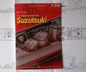 The Japanese Destroyer Suzutsuki - Kagero Topdrawings - English! *NEW* - Picture 1 of 5