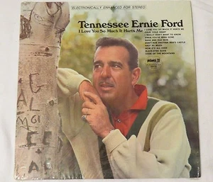Tennessee Ernie Ford / I Love You So Much It Hurts Me( B1) - Imagen 1 de 2