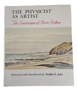 The Physicist As Artist The Landscapes Of Duhem Inscribed By Stanley Jaki! Rare! - Imagen 1 de 10