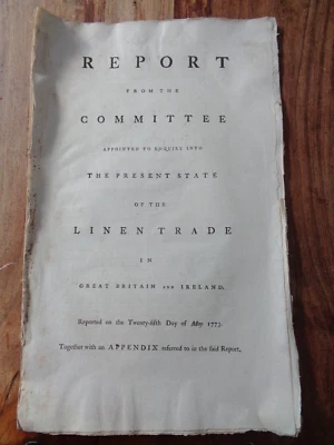 1773 HMSO REPORT FROM COMMITTEE INTO STATE OF LINEN TRADE IN BRITAIN AND IRELAND - Image 1 of 4