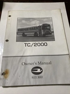 Blue Bird Bus TC/2000 Owners Manual Oem Original - Bild 1 von 4
