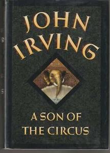 John Irving / A Son of the Circus Signed First Canadian Edition 1st Edition 1994 - Picture 1 of 2