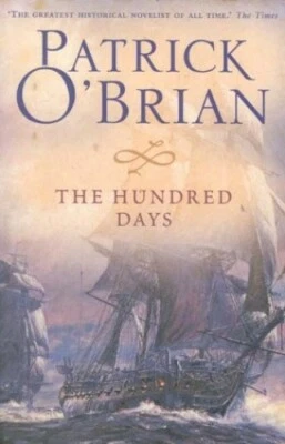 The Hundred Days (Aubrey/Maturin Series) by O'Brian, Patrick Paperback Book The - Image 1 of 2