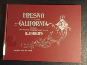 FRESNO CALIFORNIA And The Evolution of the Fruit Vale Estate 1980 HC Facsimile - Picture 1 of 15