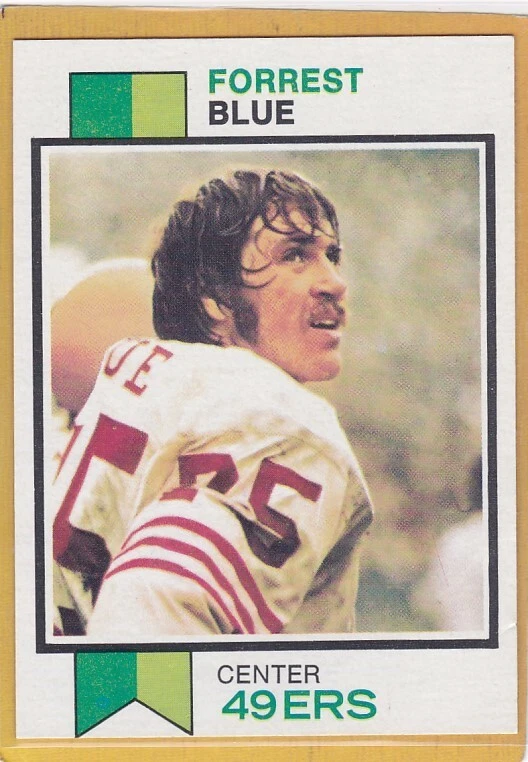 1973 TOPPS FOOTBALL FORREST BLUE #70 49ERS VGEX *A11966 - Image 1 of 1