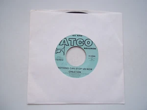 CREATION Nothing Can Stop Us Now STEREO / MONO 45 RPM 7" Record 1974 ATCO PROMO - Foto 1 di 6