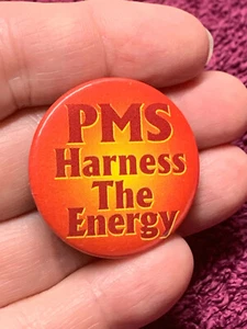 Vintage Pinback PMS HARNESS THE ENERGY 1.25 inch  - Picture 1 of 4