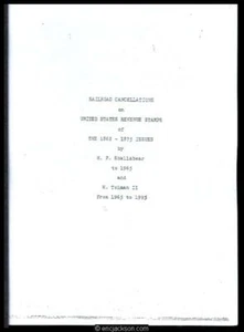 Tolman & Shellabear. Railroad Cancellations U.S. Revenue Stamps 1862-1875 Issues - Picture 1 of 1