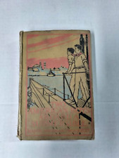 TWO AMERICAN BOYS ABAOARD A SUBMERSIBLE BY CROCKETT, HARD COVER, (1917)
