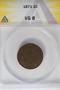 1871 .02 ANACS VG 8 Two-cent piece, 2c, Shield Coin - Picture 1 of 2