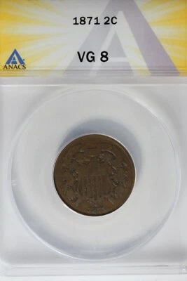 1871  .02  ANACS  VG 8    Two-cent piece, 2c, Shield Coin - Image 1 of 2