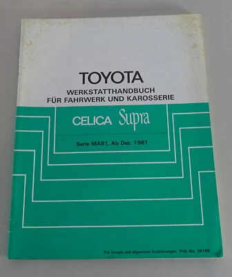 Manual de Taller Toyota Alanlong Supra Ma 61 Chasis & Carrocería Stand 12/1981 - Imagen 1 de 2