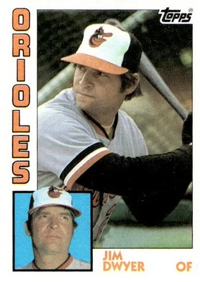 Jim Dwyer 1984 Topps Baseball - #473 - Baltimore Orioles - Image 1 of 2