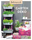 Gartenmomente: Gartendeko|Herausgegeben:Edition Michael Fischer|Gebundenes Buch