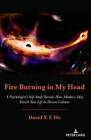 Fire Burning in My Head, David Y. F. Ho,  Paperbac