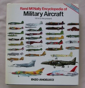 RAND MCNALLY ENCYCLOPEDIA OF MILITARY AIRCRAFT Enzo Angelucci 1914 TO PRESENT HC - Picture 1 of 7