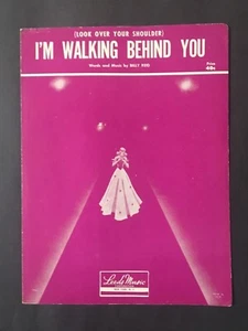 (Look Over Your Shoulder) Im Walking Behing You 1949 Sheet Music   - Picture 1 of 2