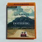 AUDIOBOOK MP3  "Anxious for Nothing"  by Max Lucado  (1 Disc 3 hrs 35 min)