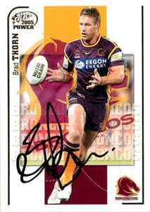 Signed 2005 BRISBANE BRONCOS NRL Card BRAD THORN - Picture 1 of 2